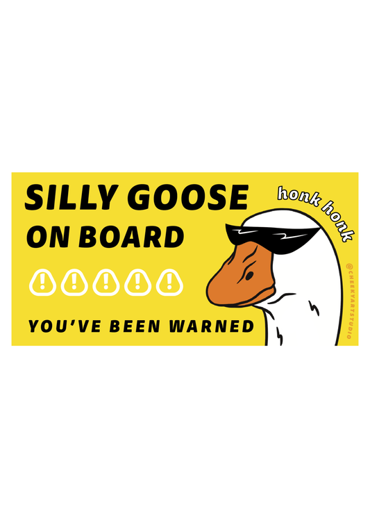 Silly Goose On Board Bumper Sticker - Cheeky Art Studio-bumper sticker-goose-sticker